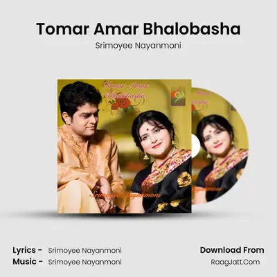 Tomar Amar Bhalobasha MP3 Song by Srimoyee Nayanmoni Cover