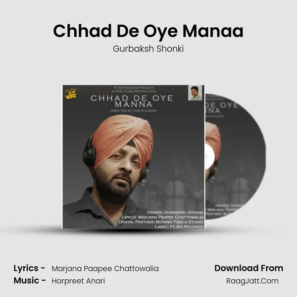 Chhad De Oye Manaa mp3 song