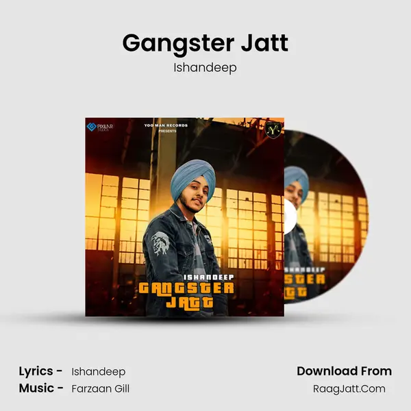 Gangster Jatt MP3 Song by Ishandeep Cover