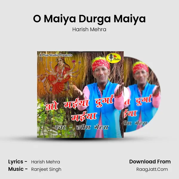 O Maiya Durga Maiya MP3 Song by Harish Mehra Cover
