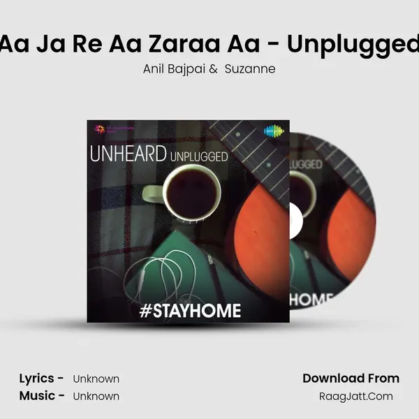 Aa Ja Re Aa Zaraa Aa - Unplugged Cover