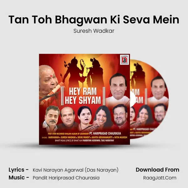 Tan Toh Bhagwan Ki Seva Mein MP3 Song by Suresh Wadkar Cover