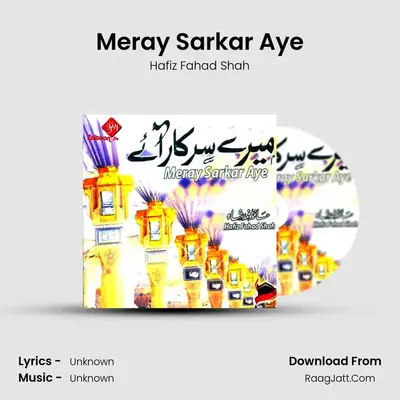 Meray Sarkar Aye MP3 Song by Hafiz Fahad Shah Cover