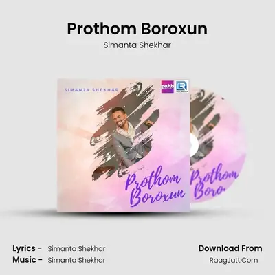 Prothom Boroxun - Simanta Shekhar