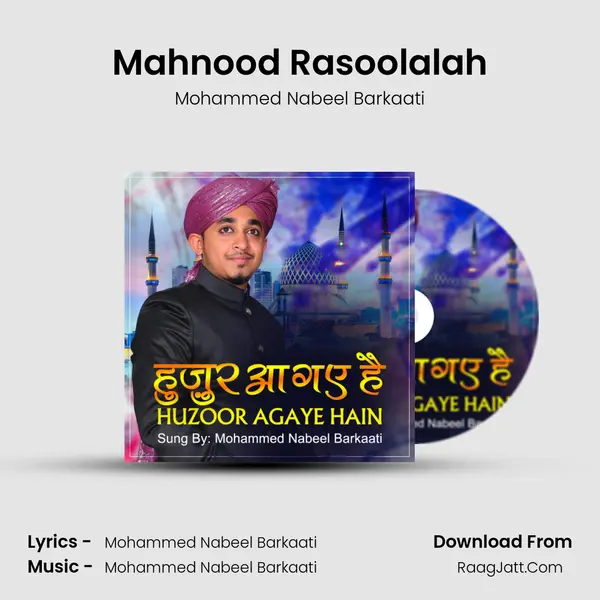 Mahnood Rasoolalah MP3 Song by Mohammed Nabeel Barkaati Cover