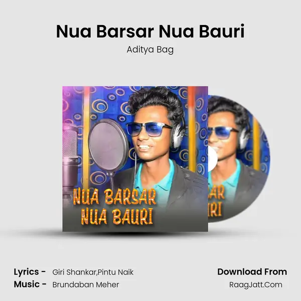 Nua Barsar Nua Bauri - Aditya Bag