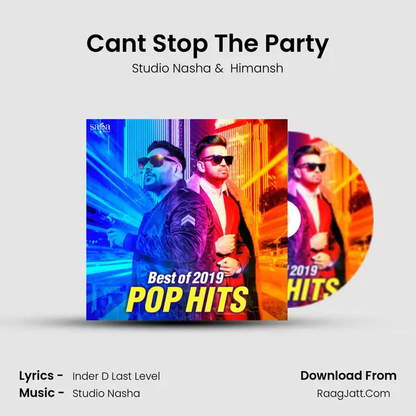 Cant Stop The Party MP3 Song by Studio Nasha Cover