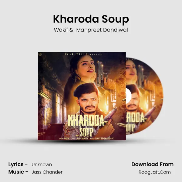Kharoda Soup mp3 song