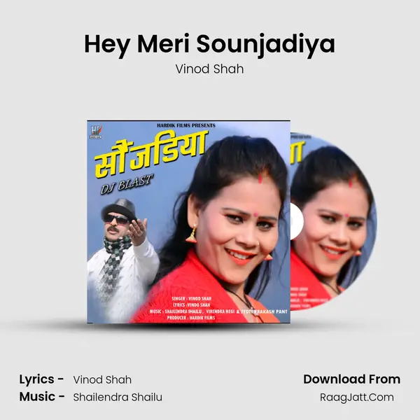 Hey Meri Sounjadiya mp3 song