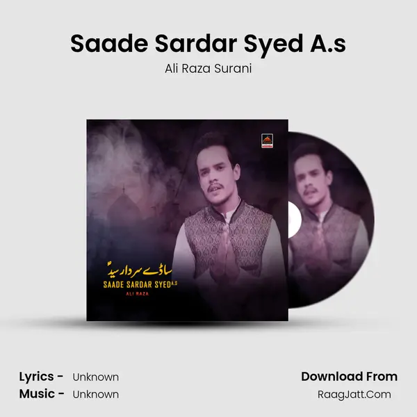 Saade Sardar Syed A.s - Ali Raza Surani