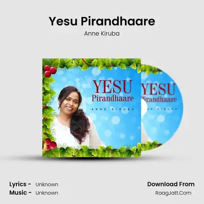 Yesu Pirandhaare - Anne Kiruba
