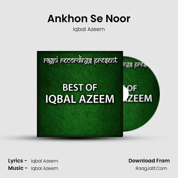 Ankhon Se Noor MP3 Song by Iqbal Azeem Cover