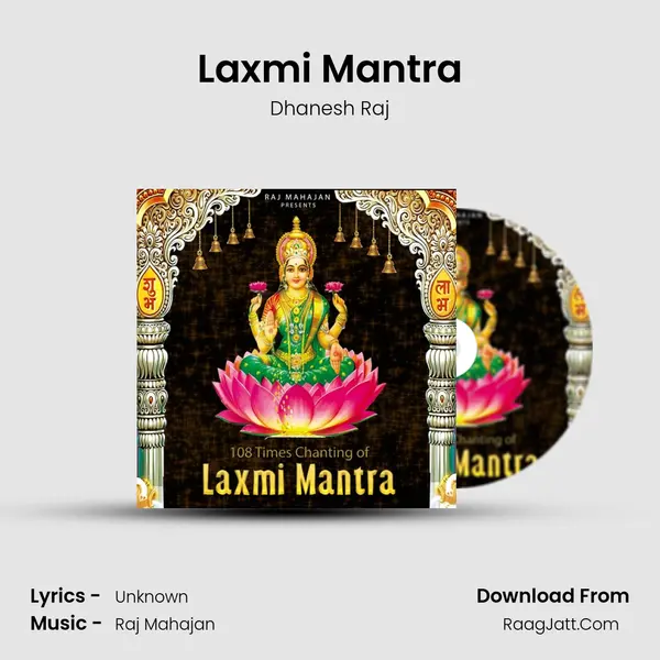 Laxmi Mantra - Dhanesh Raj
