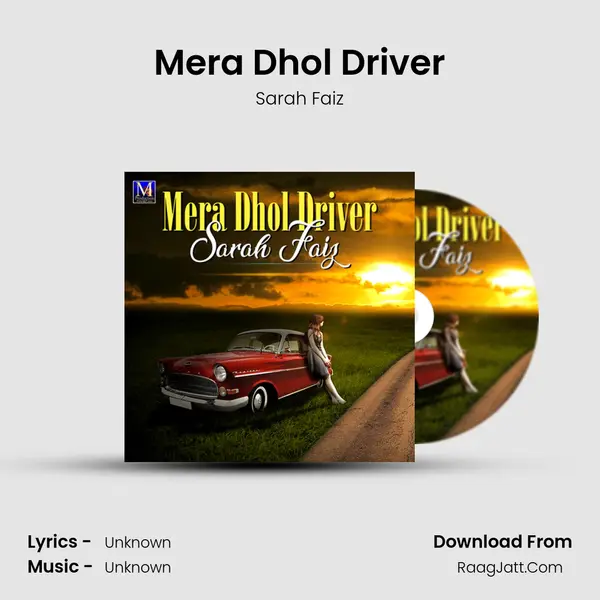 Mera Dhol Driver - Single - Sarah Faiz