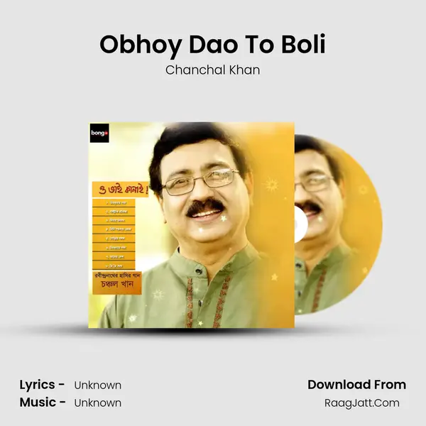 Obhoy Dao To Boli MP3 Song by Chanchal Khan Cover