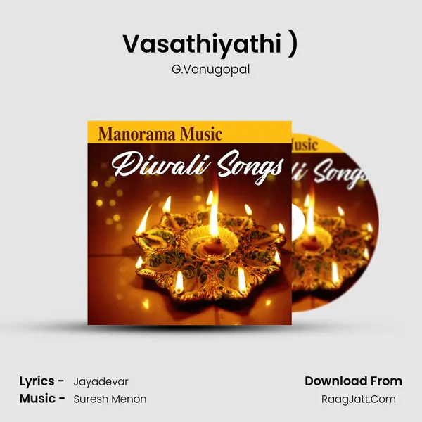 Vasathiyathi (From Ashtapathi (Jayadevakrithis)) MP3 Song by G.Venugopal Cover