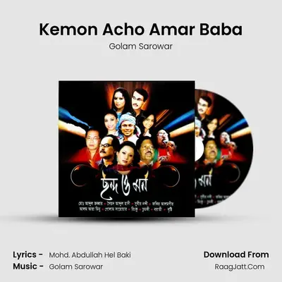Kemon Acho Amar Baba MP3 Song by Golam Sarowar Cover