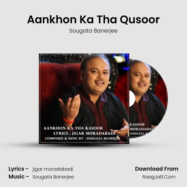 Aankhon Ka Tha Qusoor MP3 Song by Sougata Banerjee Cover