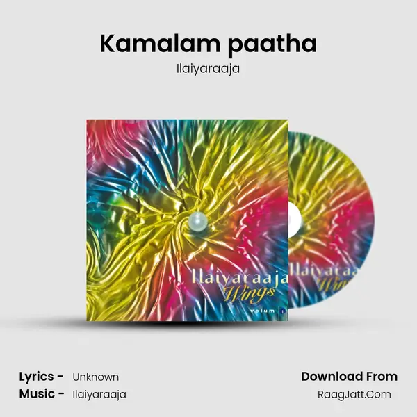 Kamalam paatha MP3 Song by Ilaiyaraaja Cover
