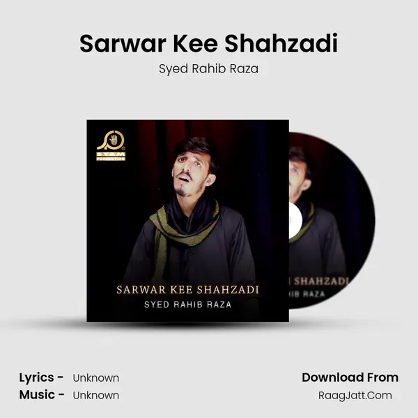 Sarwar Kee Shahzadi MP3 Song by Syed Rahib Raza Cover