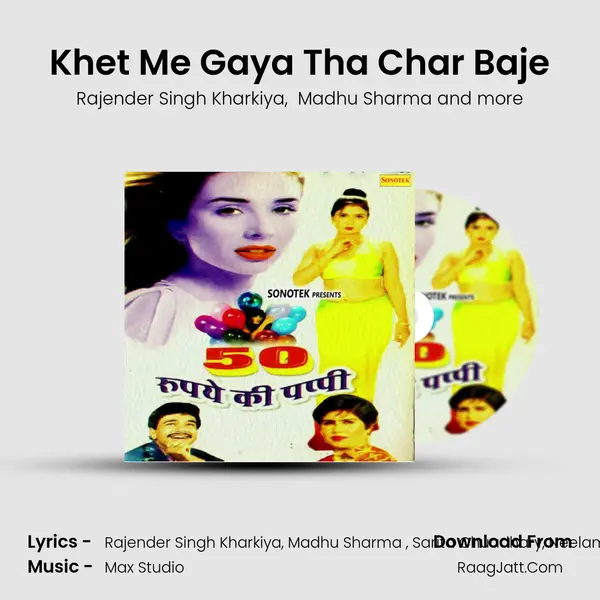Khet Me Gaya Tha Char Baje mp3 song