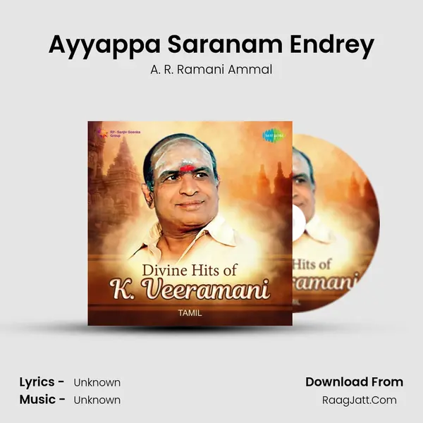 Ayyappa Saranam Endrey MP3 Song by A. R. Ramani Ammal Cover