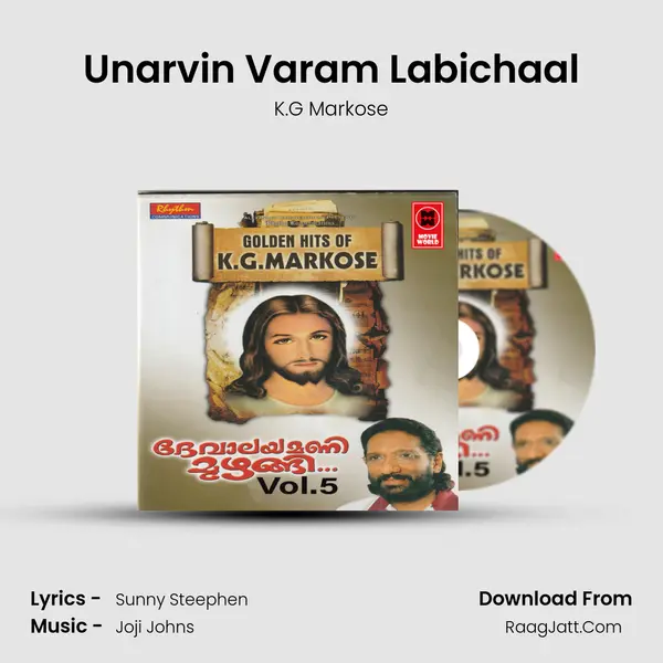 Unarvin Varam Labichaal MP3 Song by K.G Markose Cover