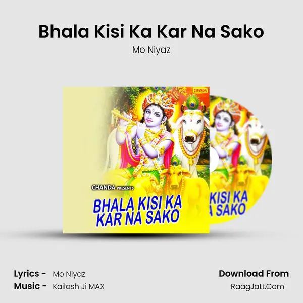 Bhala Kisi Ka Kar Na Sako MP3 Song by Mo Niyaz Cover