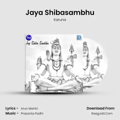 Jaya Shibasambhu MP3 Song by Karuna Cover