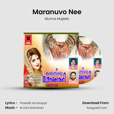 Maranuvo Nee MP3 Song by Munna Mujeeb Cover