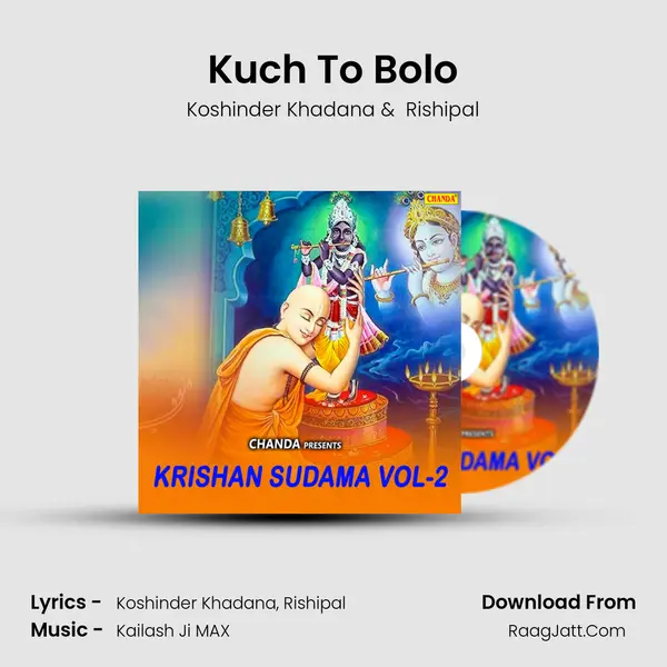 Kuch To Bolo MP3 Song by Koshinder Khadana Cover