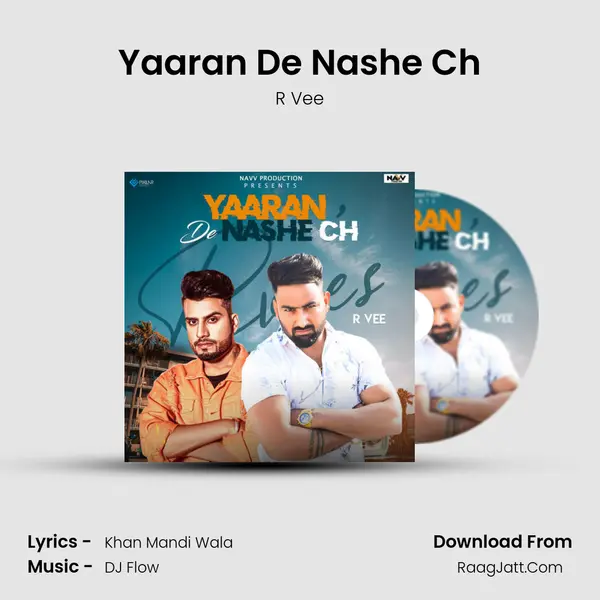 Yaaran De Nashe Ch mp3 song