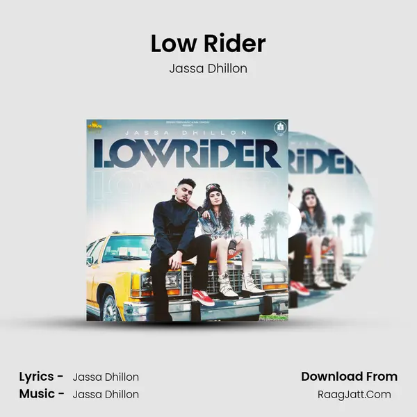 Low Rider MP3 Song by Jassa Dhillon Cover
