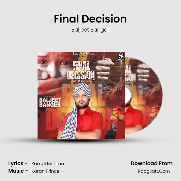 Final Decision MP3 Song by Baljeet Banger Cover