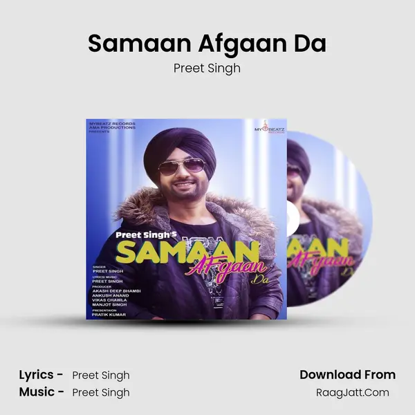 Samaan Afgaan Da - Preet Singh