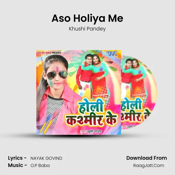 Aso Holiya Me MP3 Song by Khushi Pandey Cover