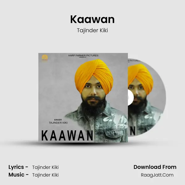 Kaawan - Tajinder Kiki