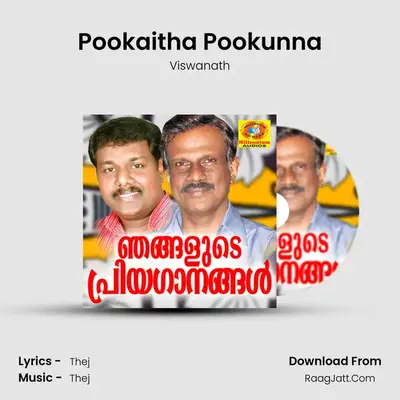 Pookaitha Pookunna MP3 Song by Viswanath Cover
