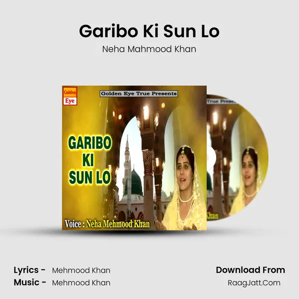 Garibo Ki Sun Lo MP3 Song by Neha Mahmood Khan Cover