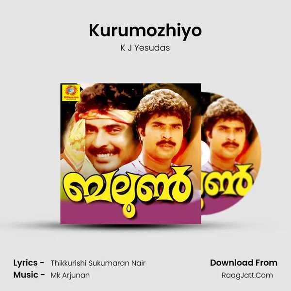 Kurumozhiyo MP3 Song by K J Yesudas Cover