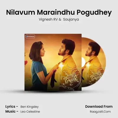 Nilavum Maraindhu Pogudhey mp3 song
