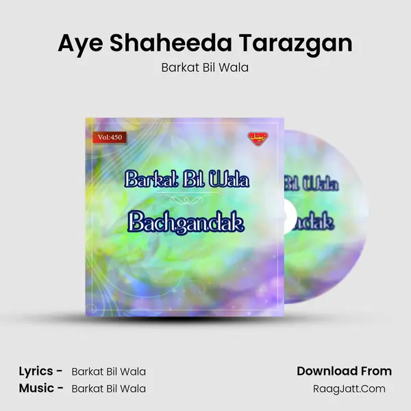 Aye Shaheeda Tarazgan mp3 song