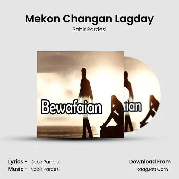 Mekon Changan Lagday MP3 Song by Sabir Pardesi Cover