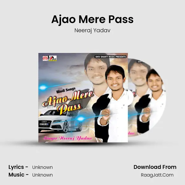 Ajao Mere Pass MP3 Song by Neeraj Yadav Cover