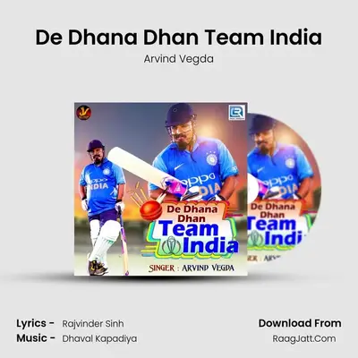 De Dhana Dhan Team India MP3 Song by Arvind Vegda Cover