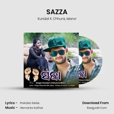 SAZZA MP3 Song by Kundal K Chhura Cover