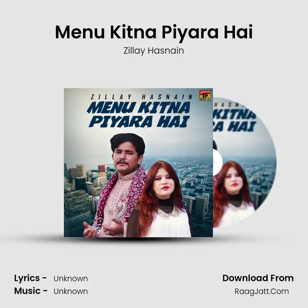 Menu Kitna Piyara Hai mp3 song