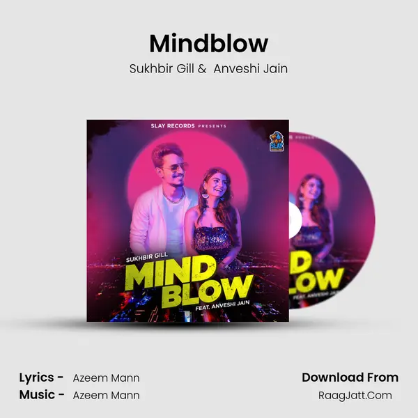 Mindblow MP3 Song by Sukhbir Gill Cover