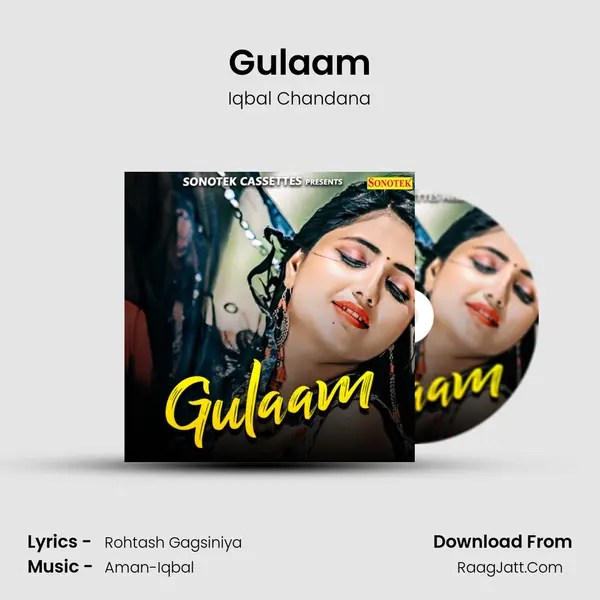 Gulaam - Iqbal Chandana