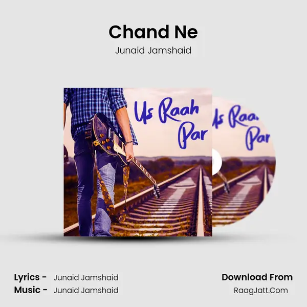Chand Ne mp3 song
